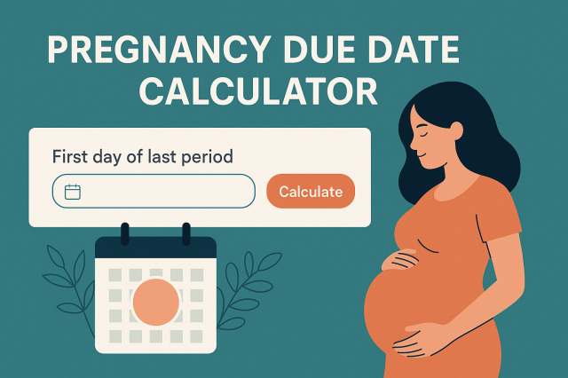 Pregnancy Due Date Calculator